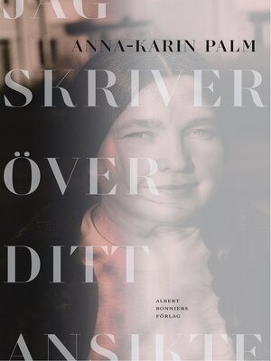 cover image of Jag skriver över ditt ansikte